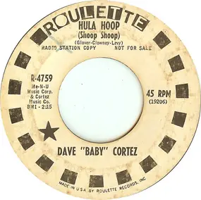 Dave -Baby- Cortez - Hula Hoop (Shoop Shoop)
