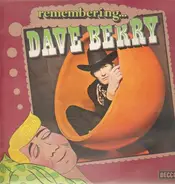 Dave Berry - Remembering