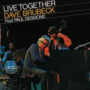 Dave Brubeck Feat. Paul Desmond - Live together