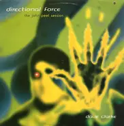 Dave Clarke - Directional Force - The John Peel Session