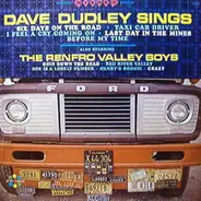 Dave Dudley , The Renfro Valley Boys - Dave Dudley Sings Also Starring The Renfro Valley Boys