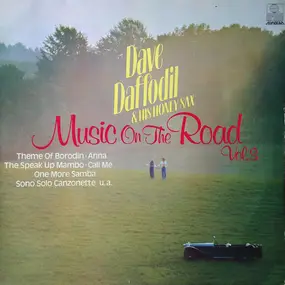 Dave Daffodil - Music On The Road Vol. 3