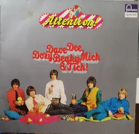 Dave Dee, Dozy, Beaky, Mick & Tich - Attention! Dave Dee, Dozy, Beaky, Mick & Tich