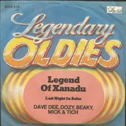 Dave Dee, Dozy, Beaky, Mick & Tich - Legend Of Xanadu / Last Night In Soho