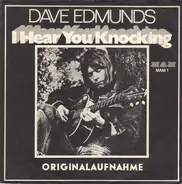 Dave Edmunds / Sir Douglas Quintet - I Hear You Knocking