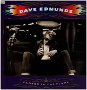 Dave Edmunds - Closer to the Flame