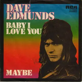 Dave Edmunds - Baby I Love You