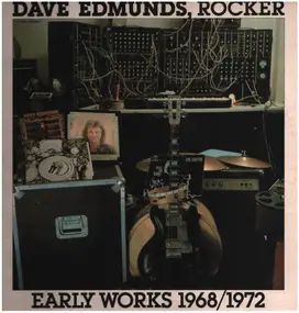 Dave Edmunds - Early Works 1968/1972