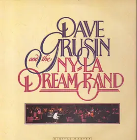 Dave Grusin - Dave Grusin And The N.Y. / L.A. Dream Band