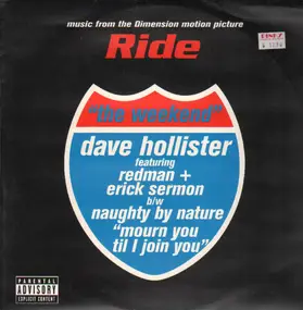 Dave Hollister - The Weekend / Music from the Dimension motion picture 'Ride'