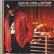 Dave Hollister - Things in the Game Done Changed