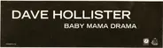 Dave Hollister - Baby Mama Drama