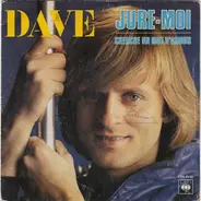 Dave - Jure-Moi