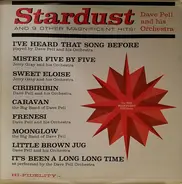 Dave Pell & His Orchestra - Stardust (And 9 Other Magnificent Hits!)