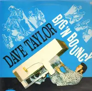 Dave Taylor - Big 'N' Bouncy