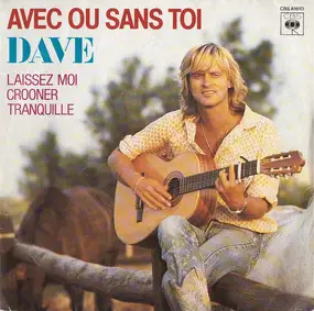 Dave - Avec Ou Sans Toi