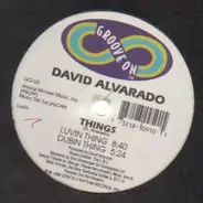 David Alvarado - Things
