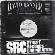 David Banner - Pop That/Ooh Aah
