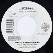 David Ball - Hangin' In And Hangin' On