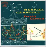 David Carroll & His Orchestra - Musical Carnaval