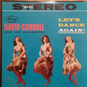 David Carroll & His Orchestra - Let's Dance Again!