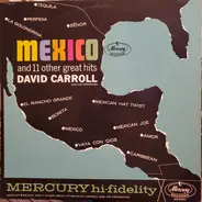 David Carroll & His Orchestra - Mexico And 11 Other Great Hits