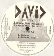 David - Child Of Mine / Seducer