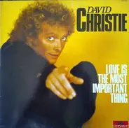 David Christie - Love is the most important thing