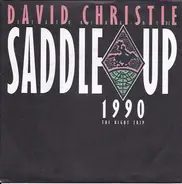 David Christie Featuring M.C. De - Saddle Up 1990 (The Right Trip)