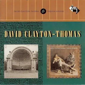David Clayton-Thomas - David Clayton-Thomas / Tequila Sunrise