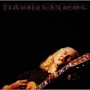 David Crosby - It's All Coming Back to Me Now...