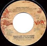 David Frizzell - Where Are You Spending Your Nights These Days