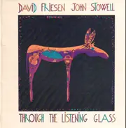 David Friesen / John Stowell - Through the Listening Glass
