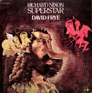 David Frye - Richard Nixon Superstar