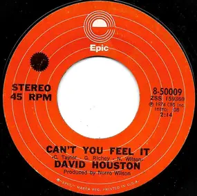 David Houston - Can't You Feel It