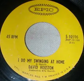 David Houston - I Do My Swinging At Home