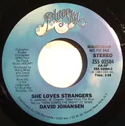 David Johansen - She Loves Strangers