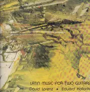 Dávid Lorenz, Eduárd Kollarik a.o. - Latin Music For Two Guitars