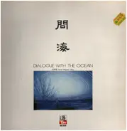 David Mingyue Liang - Dialogue with the Ocean