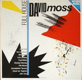 David Moss - Full House
