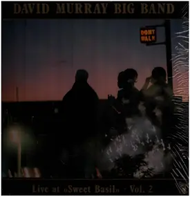 David Murray Big Band - Live At 'Sweet Basil' - Vol. 2