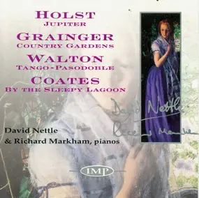 David Nettle & Richard Markham - Holst / Jupiter ; Grainger / Country Gardens ; Walton / Tango-Pasodoble ; Coates / By The Sleepy La