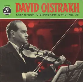Max Bruch - Violinkonzert G-moll Op. 26 (Konzert Für Violine Und Orchester Nr. 1 G-moll Op. 26)