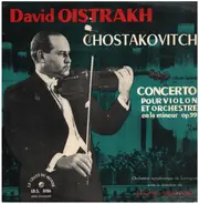 David Oistrach , Dmitri Shostakovich , Evgeny Mravinsky - Concerto Pour Violon Et Orchestre En la Mineur Op. 99
