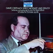 David Oistrach - David Oistrach Spielt Mozart Und Bruch