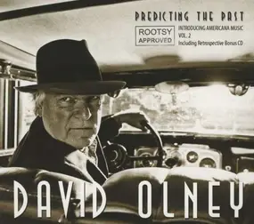 David Olney - Predicting The Past (Introducing Americana Music Vol.2)