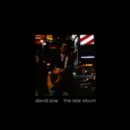 David Poe - The Late Album