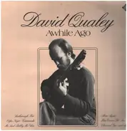 David Qualey - Awhile Ago