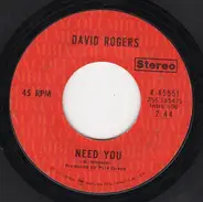 David Rogers - Need You