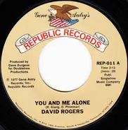 David Rogers - You And Me Alone / Time For Lovin'